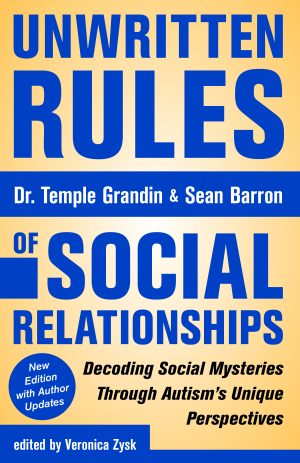 Unwritten Rules of Social Relationships: Decoding Social Mysteries through the Unique Perspectives -Revised 2017