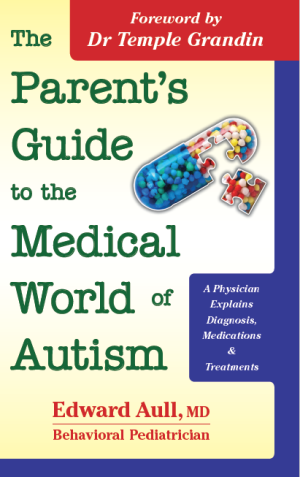The Parents' Guide to the Medical World of Autism