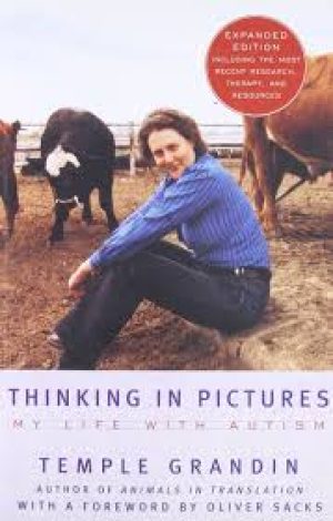 Thinking in Pictures: My Life with Autism
